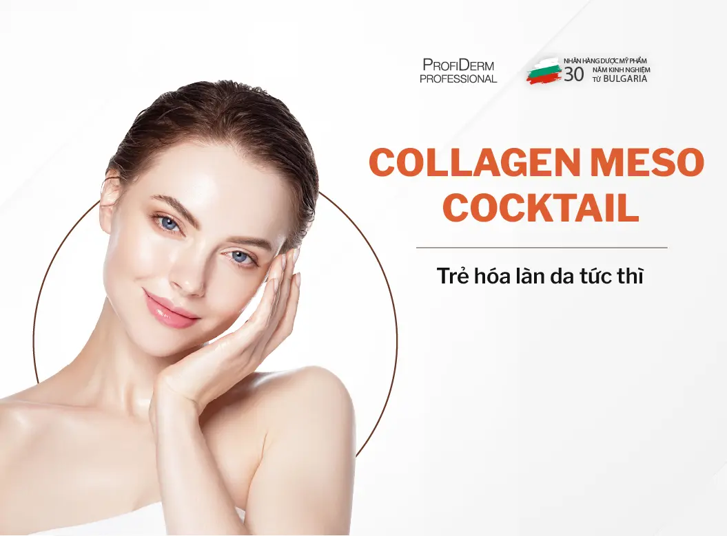 Collagen Meso Cocktail - Trẻ hóa làn da tức thì