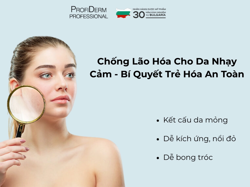 chống lão hóa cho da nhạy cảm chống lão hóa cho da nhạy cảm