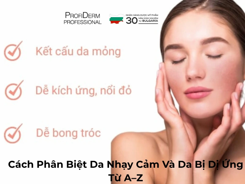 phân biệt da nhạy cảm và da bị dị ứng phân biệt da nhạy cảm và da bị dị ứng