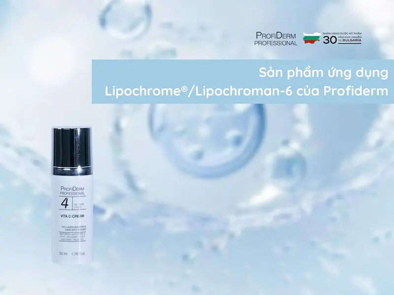 Sản phẩm ứng dụng Lipochrome®/Lipochroman-6 của Profiderm Sản phẩm ứng dụng Lipochrome®/Lipochroman-6 của Profiderm