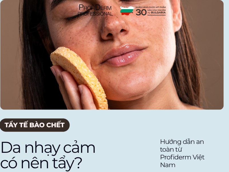 #Có Nên Tẩy Tế Bào Chết Cho Da Nhạy Cảm Không?