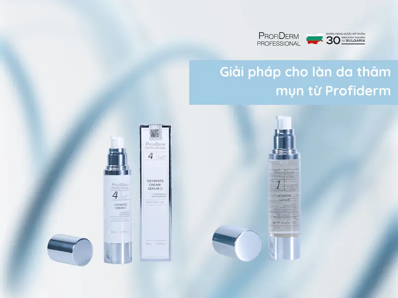 Giải pháp toàn diện cho làn da thâm mụn từ Profiderm Việt Nam Giải pháp toàn diện cho làn da thâm mụn từ Profiderm Việt Nam