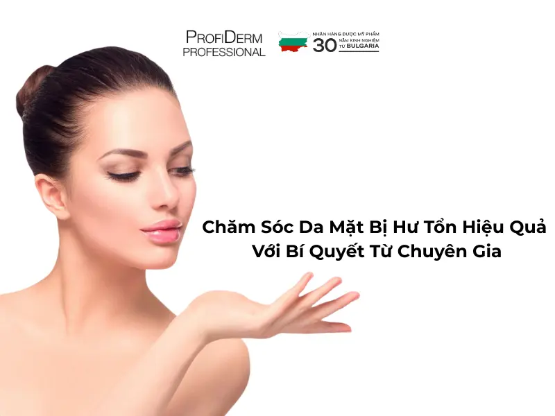 chăm sóc da mặt bị hư tổn chăm sóc da mặt bị hư tổn