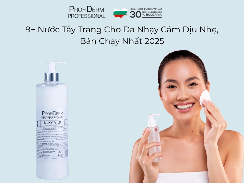 nước tẩy trang cho da nhạy cảm nước tẩy trang cho da nhạy cảm