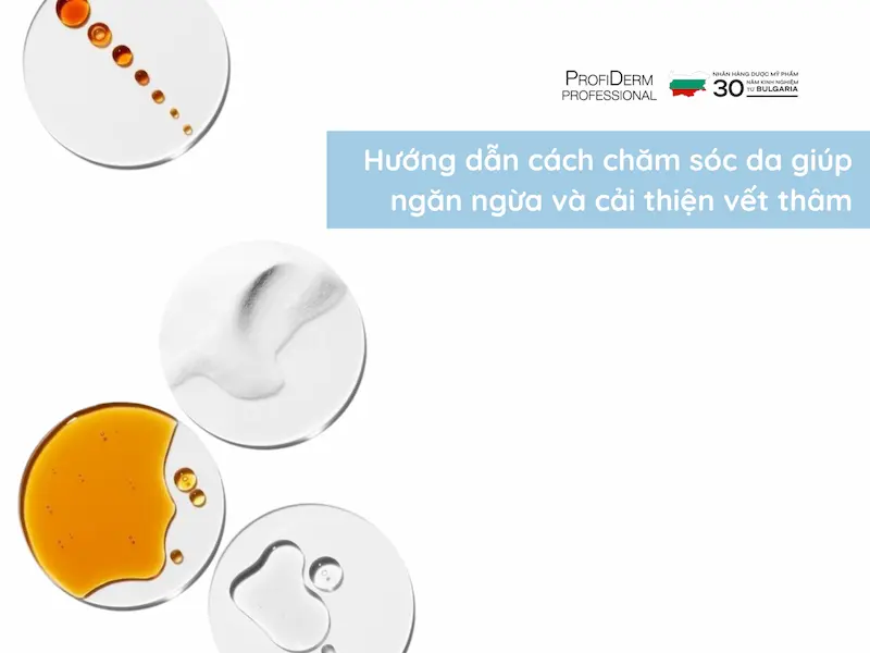 Hướng dẫn cách chăm sóc da giúp ngăn ngừa và cải thiện vết thâm hiệu quả Hướng dẫn cách chăm sóc da giúp ngăn ngừa và cải thiện vết thâm hiệu quả